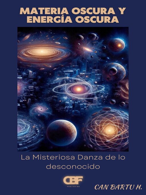 Title details for Materia Oscura y Energía Oscura by CAN BARTU H. - Available